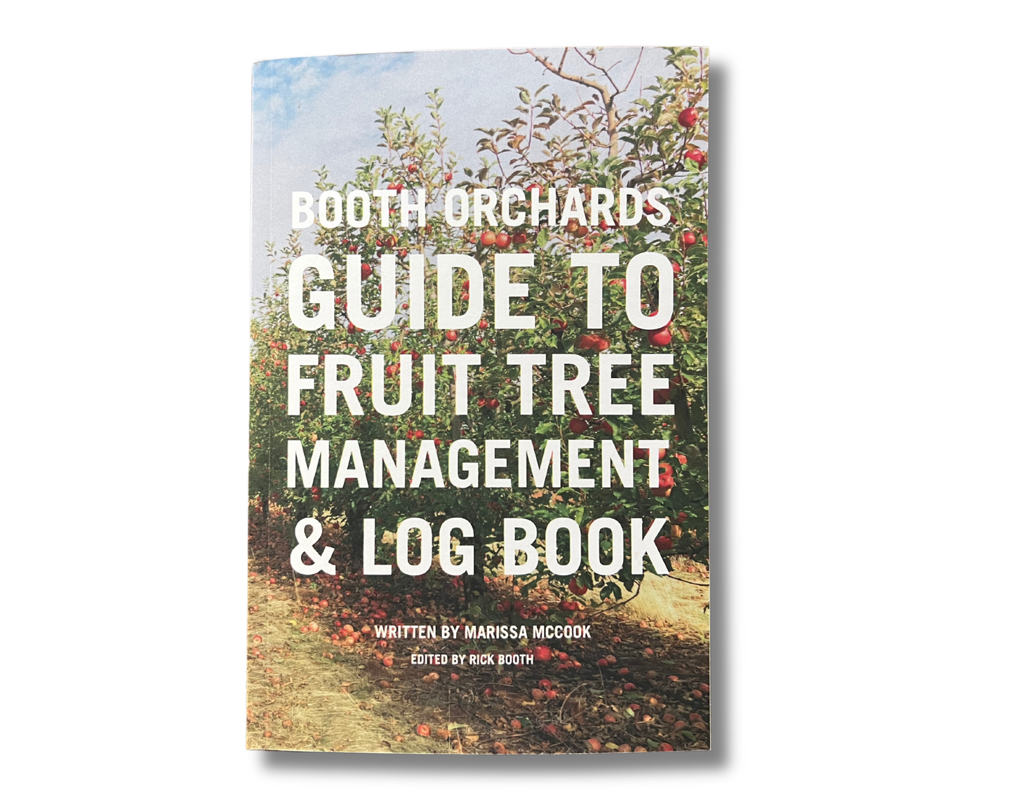 Booth Orchards Fruit Tree Guide & Log Book